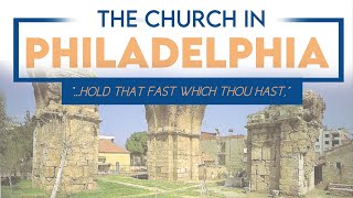 The Church in Philadelphia
