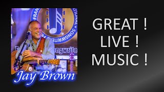 GREAT! LIVE! MUSIC! by Jay Brown