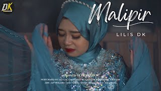 NEW SINGLE LILIS DK - MALIPIR ( Official Music Video )