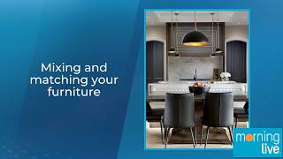 Mixing and matching your furniture