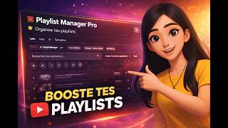 Playlist Manager Pro  gérer et réordonner ses playlists YouTube Extension Chrome