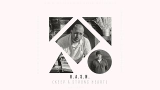 5elect - K.A.S.H. (Keep A Strong Heart)