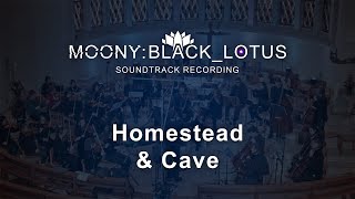 MOONY:Black_Lotus | Soundtrack Recording - Homestead & Cave