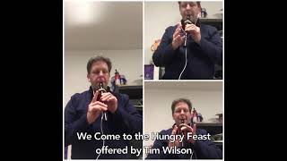 We Come to the Hungry Feast offered by Tim Wilson 3 part Soprano Recorder