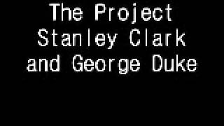 Together again - Stanley Clark and George Duke