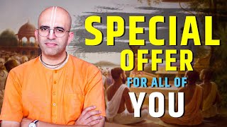 Special Offer for All of You || HG Amogh Lila Prabhu