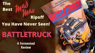 "BATTLETRUCK" The Best "Mad Max" Ripoff You Have Never Seen!