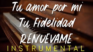 Tu amor por mi - Tu fidelidad - Renuévame - Música cristiana instrumental Audio HD - Levi Piano