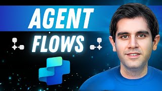 Agent Flows in Copilot Studio | Complete Tutorial