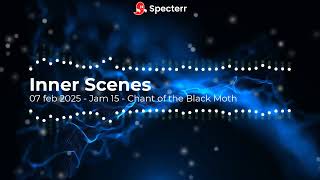 Inner Scenes - Chant of the Black Moth