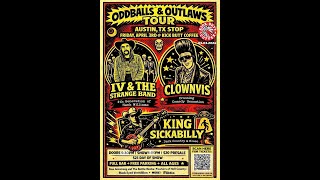 IV and the Strange Band, Clownvis, King Sick-a-Billy Oddballs & Outlaws Tour 4-3-2026