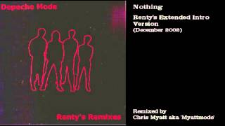 Depeche Mode - Nothing (Renty's Extended Intro Version)