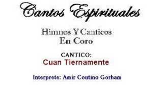 Cuan Tiernamente - 1880 - Amir C. Gorham