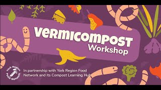 Vermicompost Workshop