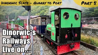 How Dinorwic Quarry’s Railway Lives On | The Padarn Railway Today