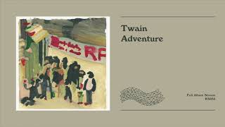 Twain - Adventure [official full album audio]