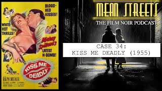 Case. 34. KISS ME DEADLY (1955) | #filmnoir #retroreview