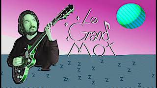 Le Grand Mot [Chanson pour enfant]  J'ai quelque chose dans ma poche