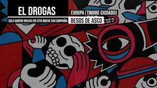 El Drogas - Besos de asco (Lyric Video) (CD 2)
