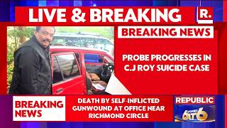 LIVE UPDATE: Bengaluru Businessman CJ Roy Found Dead Hours After Income Tax Raids Probe On