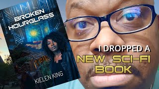 "Broken Hourglass" | A sci-fi novelette by Kielen King #scifibooks #ScienceFiction #BlackAuthors