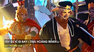 NONSTOP VINAHOUSE 2025 - TÂY DU KÍ ĐI BAY ( THÁI HOÀNG REMIX ) - NHẠC REMIX HOT TREND TIKTOK 2025