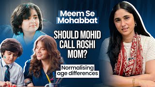Is Meem Se Mohabbat normalising age difference in a marriage?Dananeer, Ahadrazamir
