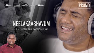 Teaser | Neelakashavum | Jibin Jesus | Don Valiyavelicham | Malayalam Worship Song | ℗ ♪ ©