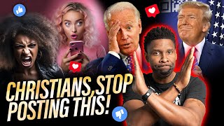 7 Types Of Social Media Posts Christians Need To STOP Making!
