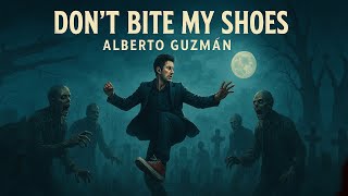 "Don't Bite My Shoes" by Alberto Guzmán - EDENEX -