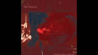 The Sinners: I Don't Want to Be Your Lover