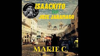 Marie C, Isaackito Feat. Joze Jaramago