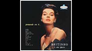 Britinho e seu piano – Pensando Em Ti ©1957 (Lp Sinter SLP-1702)