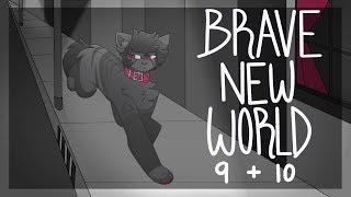 Brave New World | Parts 9 and 10