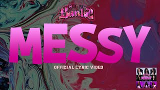 Milli Banks - Messy (Official Lyric Video)