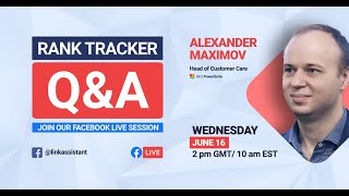 Live Q&A: Rank Tracker features and settings
