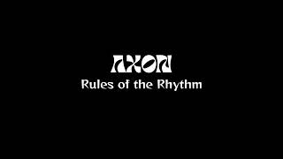 AXON – Rules of the Rhythm | Deep House 2025