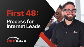 First 48: Process for Internet Leads