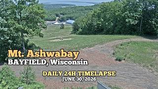 Mt Ashwabay, Lake Superior - Daily Timelapse: June 30, 2026 [Bayfield, Wisconsin, USA]