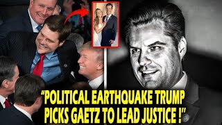 Gaetz as Trump’s Choice for Justice' A Power Move or Provocation?