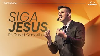 LIVE - PR. DAVID CARVALHO - SIGA JESUS | JORNADA LAJEADO