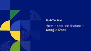 How to Use Sort Feature in Google Docs | GSuite Tips Series