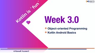 Week 3.0: Learn the basics of Object-oriented Programming & Introduction to Android Studio
