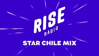 Star Chile EP - Rise Radio Mix