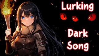 Lurking | EERIE DARK SONG | Elva & Serin Part 3