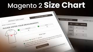 How to Add and Manage Size Charts in Magento 2 Easily?