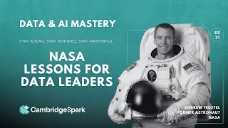 What Space Teaches Us About Trust, Data & AI | Former NASA Astronaut Andrew Feustel