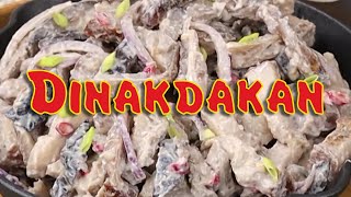 DINAKDAKAN RECIPE (Ilocano Style)