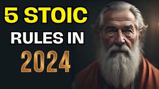 5 Stoic RULES To Live By In 2024 | Stoicism | Stoicism Philosophy | Philosophies Quest