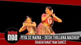 Piya Se Naina Dance | Bharatanatyam